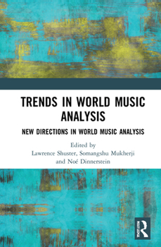 Hardcover Trends in World Music Analysis: New Directions in World Music Analysis Book