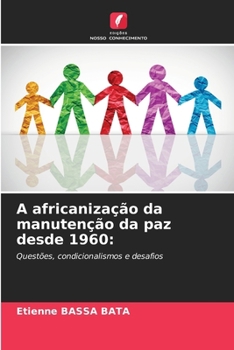 Paperback A africanização da manutenção da paz desde 1960 [Portuguese] Book