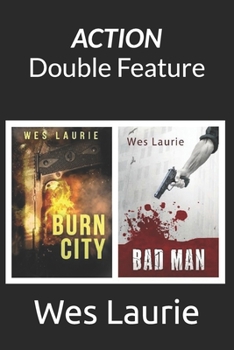 Paperback Action Double Feature: Burn City/Bad Man Book