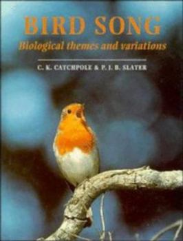 Hardcover Bird Song: Biological Themes and Variations Book