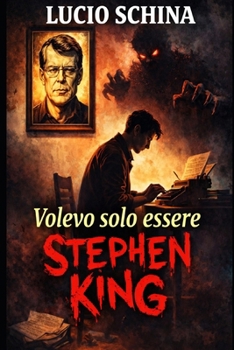 Paperback Volevo solo essere Stephen King [Italian] Book