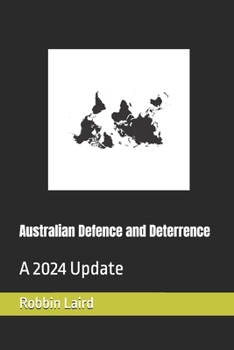 Australian Defence and Deterrence: A 2024 Update
