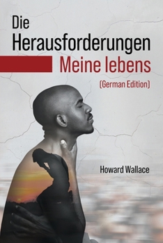 Paperback Die Herausforderungen Meine lebens [German] Book