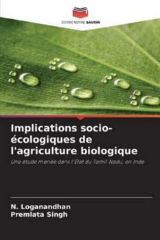 Paperback Implications socio-écologiques de l'agriculture biologique [French] Book