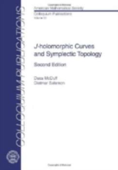 Hardcover J-Holomorphic Curves and Symplectic Topology Book