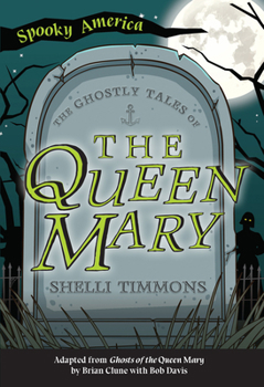 Paperback The Ghostly Tales of the Queen Mary Book