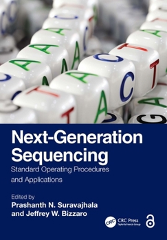 Hardcover Next-Generation Sequencing: Standard Operating Procedures and Applications Book