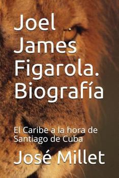 Paperback Joel James Figarola. Biograf [Spanish] Book