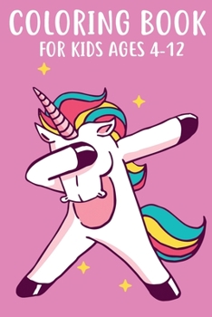 Coloring Book For Kids Ages 4-12: Kids Girls Coloring Book Ages 4-12 Funny Unicorn Teen Mandala Birthday Gift for Toddler / Kids who love Horse / Pony 40+ Pages to color 6x9"