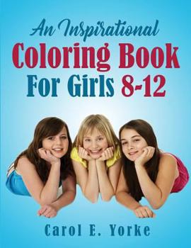 Paperback An Inspirational Coloring Book For Girls -12 Book