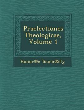 Paperback Praelectiones Theologicae, Volume 1 Book