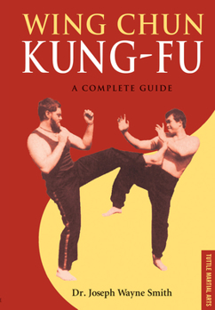Paperback Wing Chun Kung-Fu: A Complete Guide Book