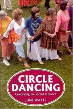Paperback Circle Dancing: Celebrating the Sacred in Dance Book