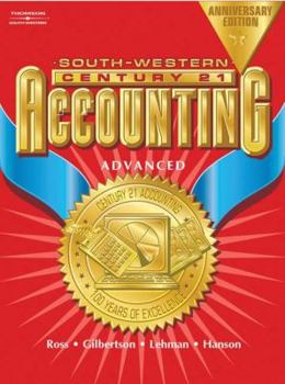 Hardcover Century 21 Accounting Anniversary Edition, Advanced Text Book