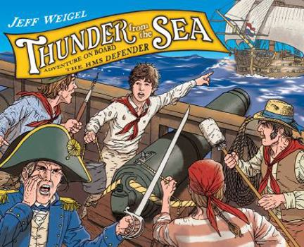 Hardcover Thunder from the Sea: The Adventures of Jack Hoyton and the H.M.S. Defender Book