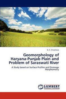 Paperback Geomorphology of Haryana-Punjab Plain and Problem of Saraswati River Book
