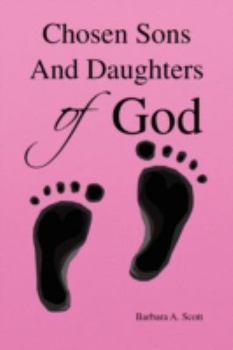 Paperback Chosen Sons and Daughters of God Book