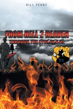 Paperback From Hell 2 Heaven: Through the Eyes of a P.I. Book