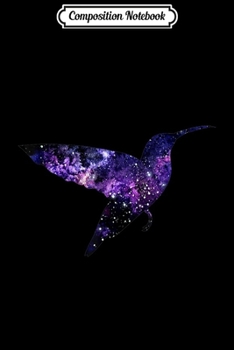 Composition Notebook: Colibri Galaxy Space Bird Silhouette Star Sky Shape Gift  Journal/Notebook Blank Lined Ruled 6x9 100 Pages