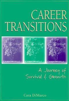 Paperback Career Transitions: A Journey of Survival and Growth Book