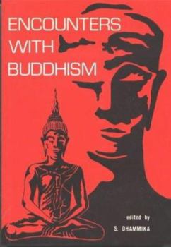 Paperback Encounters with Buddhism Book
