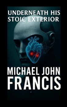 Paperback Underneath His Stoic Exterior Book