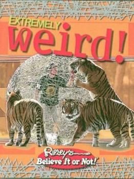 Paperback Ripleys Believe It or Not: Extremely Weird Book