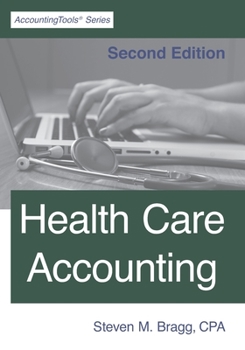 Paperback Health Care Accounting: Second Edition Book