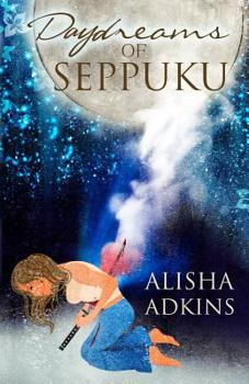 Paperback Daydreams of Seppuku Book