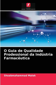 Paperback O Guia de Qualidade Prodessional da Indústria Farmacêutica [Portuguese] Book