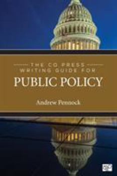 Paperback The CQ Press Writing Guide for Public Policy Book