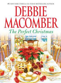 Hardcover The Perfect Christmas: A Holiday Romance Novel Book