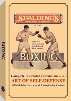 Paperback Boxing: Complete Illustrated Instructions in the Art of Self-Defense Book