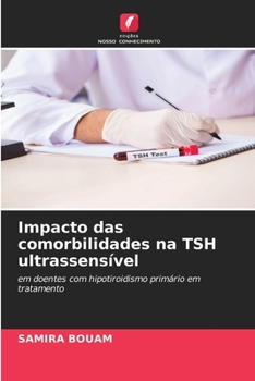 Impacto das comorbilidades na TSH ultrassensível (Portuguese Edition)