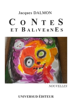 Paperback Contes et balivernes: Nouvelles [French] Book