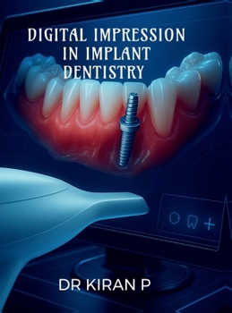 Hardcover Digital Impression in Implant Dentistry Book