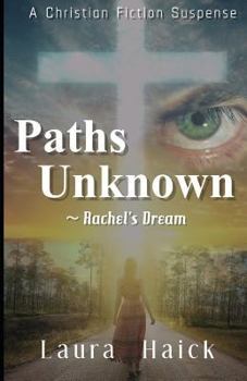 Paperback Paths Unknown: Rachel's Dream Book