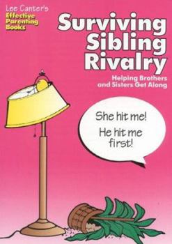 Paperback Surviving Sibling Rivalry: Helping Brothers and Sisters Get Along Book