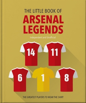 Hardcover The Little Book of Arsenal Legends Book