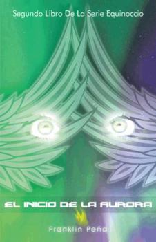 Paperback El Inicio de La Aurora [Spanish] Book