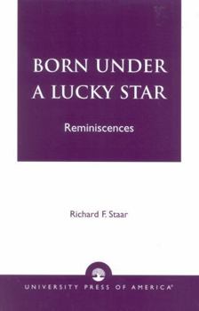 Paperback Born Under a Lucky Star: Reminiscences Book