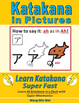 Paperback Katakana in Pictures: Learn Katakana Super Fast Book