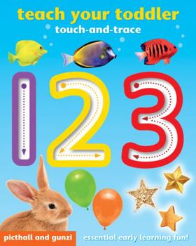 Board book Teach Your Toddler 123 - Touch and Trace: Essential Early Learning Fun Book