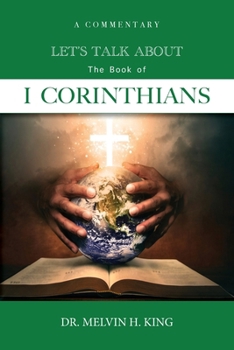 Paperback Let's Talk About the Book of 1 Corinthians: A Commentary Book