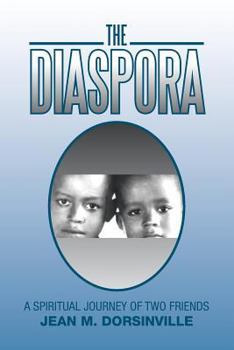 Paperback The Diaspora: A Spiritual Journey of Two Friends Book