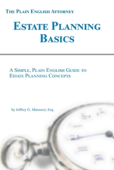 Paperback Estate Planning Basics: A Simple, Plain English Guide to Estate Planning Concepts Book