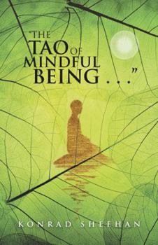 Paperback "The Tao of Mindful Being . . ." Book