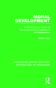 Paperback Moral Development: A Psychological Study of Moral Growth from Childhood to Adolescence Book