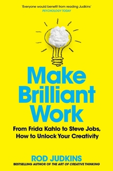 Paperback Make Brilliant Work: Lessons on Creativity, Innovation, and Success Book