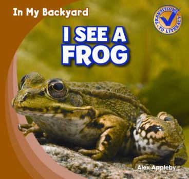 I See a Frog - Book  of the In my Backyard / En mi Jardín